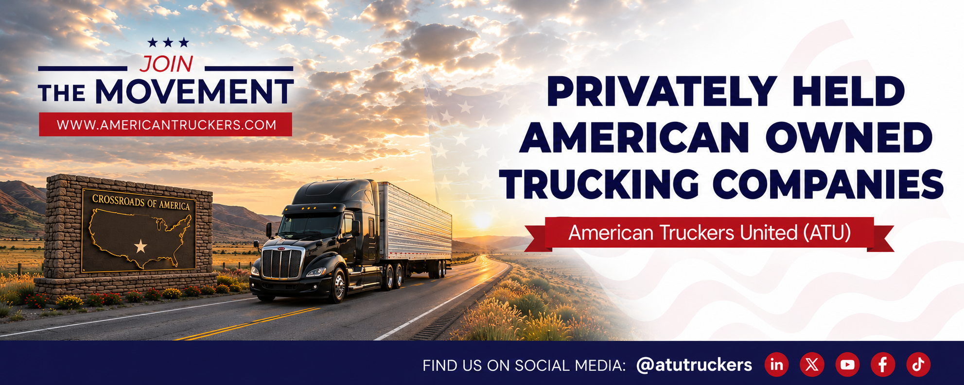 Promotional hero banner for American Truckers United, showing a large truck on a sunset highway with patriotic text about privately owned American trucking companies and a red ATU banner.